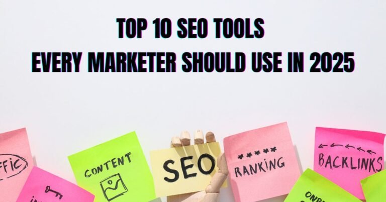 Best SEO Tools for Marketers in 2025: A Comprehensive Guide
